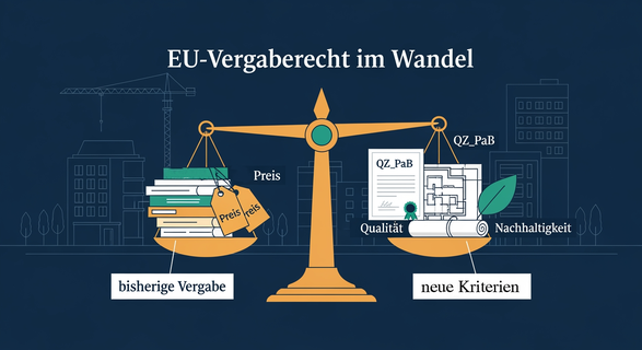 Die EU reformiert das Vergaberecht – und der Wandel kommt schneller als erwartet. Was der geleakte Entwurf für kleine und mittlere Bauplanungsbüros bedeutet und warum Qualitätsnachweise künftig mehr zählen als der günstigste Preis.